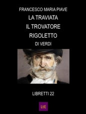 La traviata Il trovatore Rigoletto