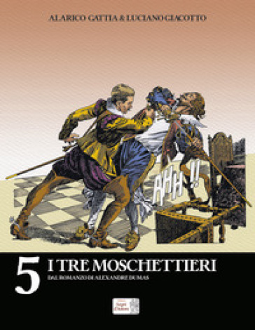 I tre moschettieri dal romanzo di Alexandre Dumas