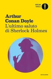 L ultimo saluto di Sherlock Holmes