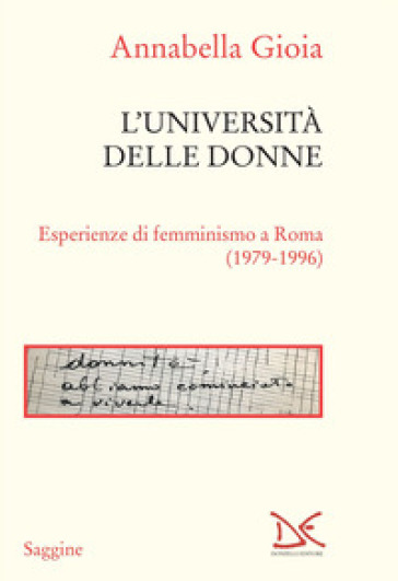 L'università delle donne. Esperienze di femminismo a Roma (1979-1996)