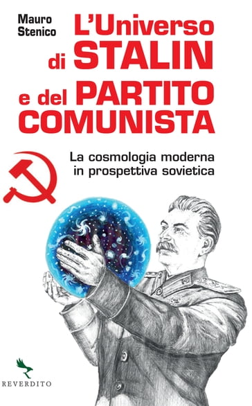 L'universo di Stalin e del Partito comunista