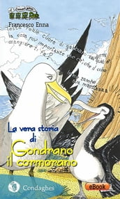 La vera storia di Gondrano il cormorano