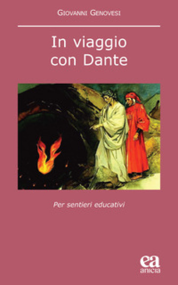 In viaggio con Dante. Per sentieri educativi