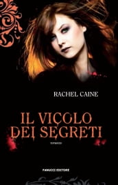 Il vicolo dei segreti. . I vampiri di Morganville: 3