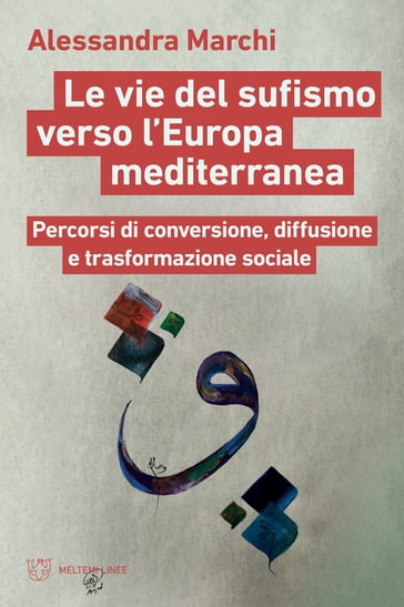 Le vie del sufismo verso l'Europa mediterranea