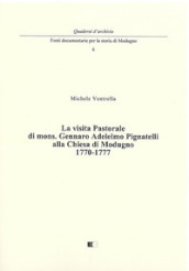 La visita pastorale di mons. Gennaro Adelelmo Pignatelli alla chiesa di Modugno 1770-1777