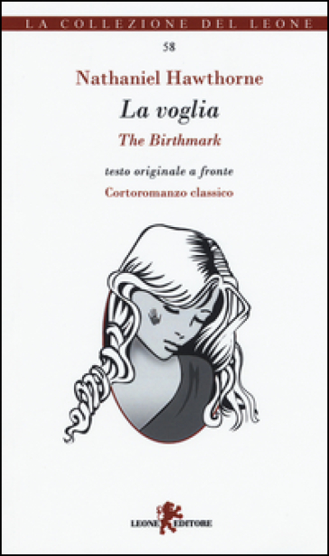 La voglia-The birthmark. Testo inglese a fronte