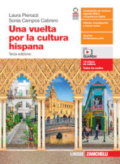 Una vuelta por la cultura hispana. Per le Scuole superiori. Con e-book. Con espansione online