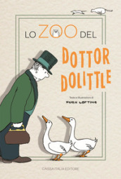 Lo zoo del dottor Dolittle. Ediz. illustrata